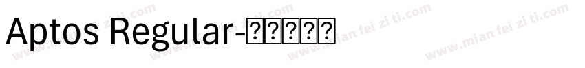 Aptos Regular字体转换
